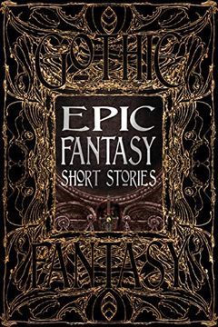portada Epic Fantasy Short Stories (Gothic Fantasy) (en Inglés)