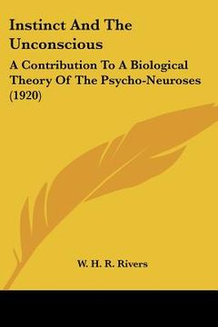 portada instinct and the unconscious: a contribution to a biological theory of the psycho-neuroses (1920)