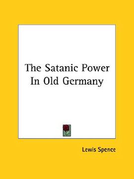 portada the satanic power in old germany (in English)