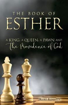 portada Esther: A King A Queen A Pawn and the Providence of God (en Inglés)