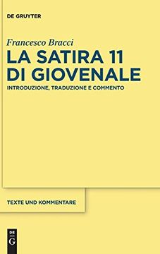 portada La Satira 11 di Giovenale: Introduzione, Traduzione e Commento 
