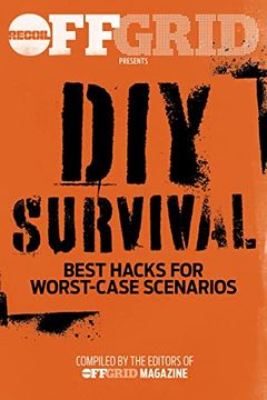 portada Diy Survival: Best Hacks for Worst-Case Scenarios (en Inglés)
