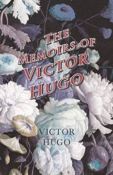 portada The Memoirs of Victor Hugo (in English)
