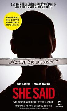 portada She Said: Wie das Schweigen Gebrochen Wurde und die #Metoo- Bewegung Begann (en Alemán)