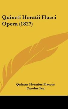 portada quincti horatii flacci opera (1827) (in English)