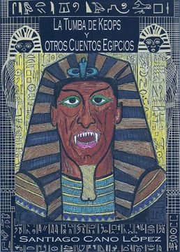 portada La Tumba De Keops Y Otros Cuentos Egipcios (in Spanish)