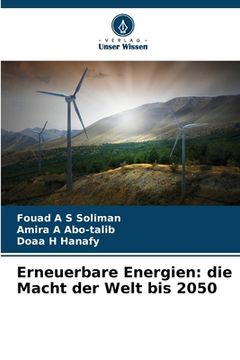 portada Erneuerbare Energien: die Macht der Welt bis 2050 (in German)