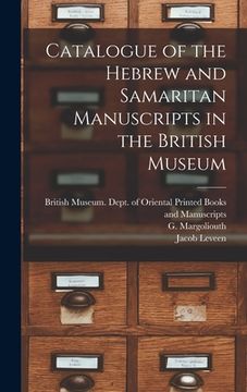 portada Catalogue of the Hebrew and Samaritan Manuscripts in the British Museum (en Inglés)