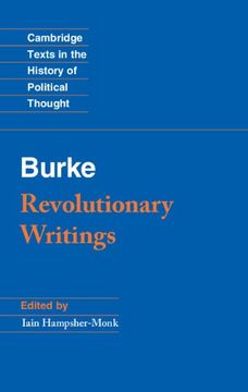 portada Revolutionary Writings: Reflections on the Revolution in France and the First Letter on a Regicide Peace (Cambridge Texts in the History of Political Thought) 