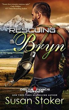 portada Rescuing Bryn: Volume 6 (Delta Force Heroes) (en Inglés)