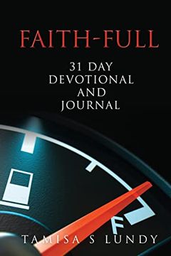 portada Faith-Full 31 day Devotional and Journal: Filling up on the Word of god (en Inglés)