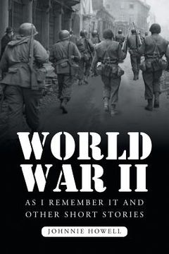 portada World War II as I Remember It and Other Short Stories (in English)