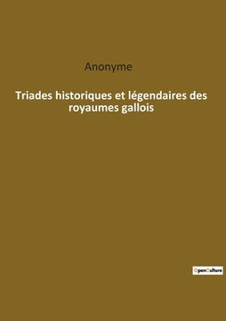portada Triades historiques et légendaires des royaumes gallois (en Francés)