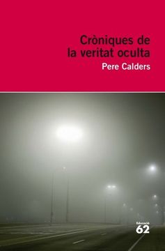 portada Cròniques de la Veritat Oculta (+ Recurs Digital): Inclou Recurs Digital (Educació 62) (en Catalá)
