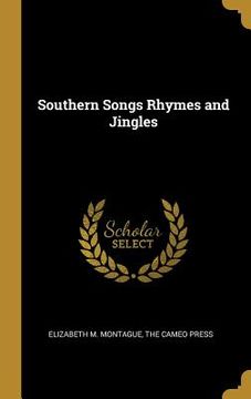 portada Southern Songs Rhymes and Jingles (en Inglés)