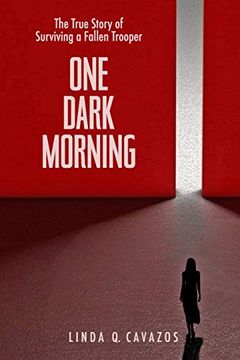 portada One Dark Morning: The True Story of Surviving a Fallen Trooper (en Inglés)