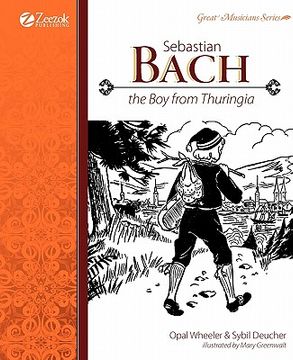 portada sebastian bach: the boy from thuringia (in English)