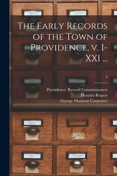 portada The Early Records of the Town of Providence, V. I-XXI ...; 3 (in English)