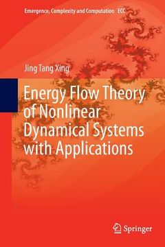 portada Energy Flow Theory of Nonlinear Dynamical Systems with Applications (en Inglés)