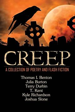 portada Creep: A Collection of Poetry and Flash Fiction