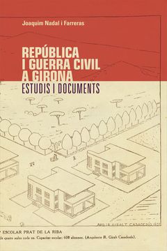portada República i Guerra Civil a Girona (en Catalá)