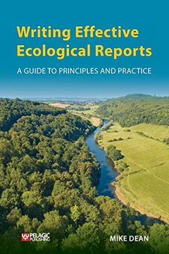 portada Writing Effective Ecological Reports: A Guide to Principles and Practice (en Inglés)