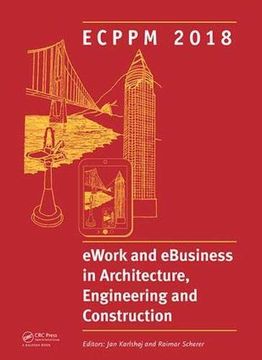 portada Ework and Ebusiness in Architecture, Engineering and Construction: Proceedings of the 12th European Conference on Product and Process Modelling (Ecppm (in English)