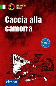 portada Caccia Alla Camorra: Lernkrimi Italienisch - Niveau b2 (Compact Lernkrimi Classic)