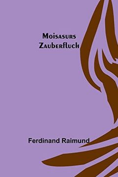 portada Moisasurs Zauberfluch (en Alemán)