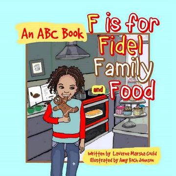 portada F is for Fidel, Family and Food: An ABC Book
