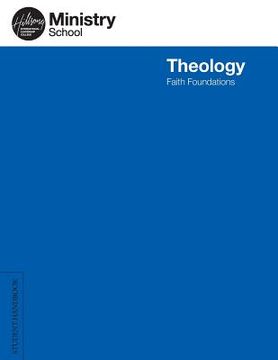 portada Ministry School: Theology - Student Handbook: Faith Foundations (en Inglés)