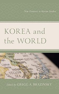 portada Korea and the World (Lexington Studies on Korea's Place in International Relations) (en Inglés)