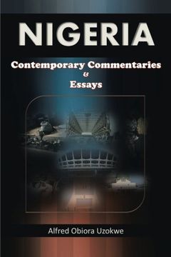 portada Nigeria: Contemporary Commentaries & Essays (en Inglés)