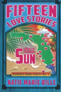 portada Fifteen Love Stories Under The Florida Sun: Volume 1