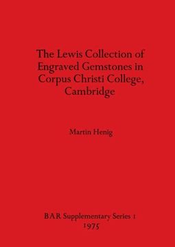 portada The Lewis Collection of Engraved Gemstones in Corpus Christi College, Cambridge (en Inglés)