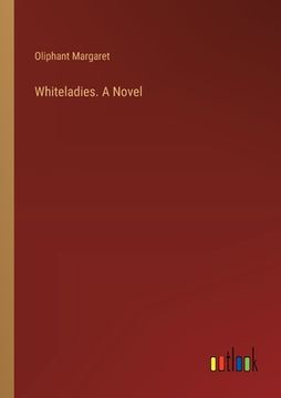 portada Whiteladies. A Novel