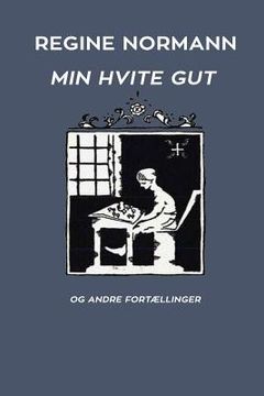 portada Min Hvite Gut og Andre Fortællinger (in Noruego)