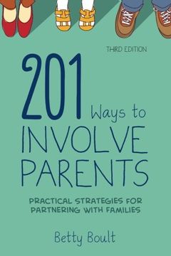 portada 201 Ways to Involve Parents: Practical Strategies for Partnering With Families