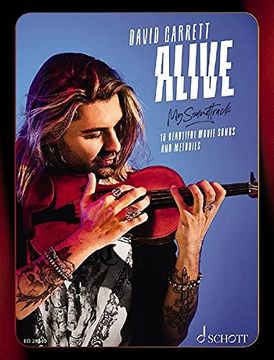 portada Alive - my Soundtrack: 16 Beautiful Movie Songs and Melodies. Violine und Klavierbegleitung. (in German)