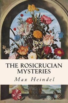 portada The Rosicrucian Mysteries (en Inglés)