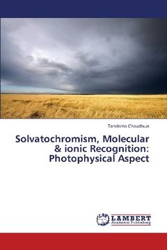 portada Solvatochromism, Molecular & ionic Recognition: Photophysical Aspect