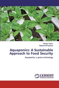 portada Aquaponics: A Sustainable Approach to Food Security (en Inglés)
