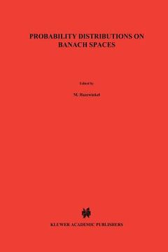 portada Probability Distributions on Banach Spaces (en Inglés)