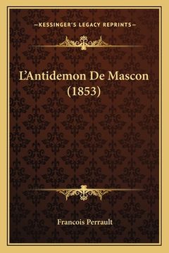 portada L'Antidemon De Mascon (1853) (en Francés)