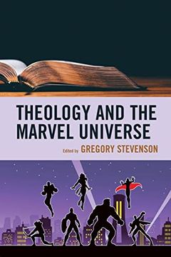 portada Theology and the Marvel Universe (Theology, Religion, and pop Culture) 