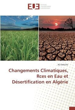 portada Changements Climatiques, Rces en Eau et Désertification en Algérie (OMN.UNIV.EUROP.)
