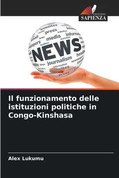 portada Il funzionamento delle istituzioni politiche in Congo-Kinshasa (en Italiano)