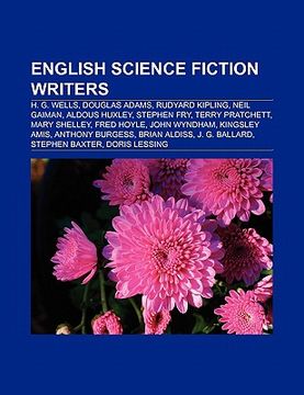 portada english science fiction writers: h. g. wells, douglas adams, rudyard kipling, neil gaiman, aldous huxley, terry pratchett, michael moorcock