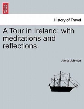 portada a tour in ireland; with meditations and reflections. (in English)