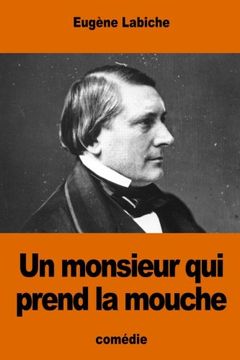 portada Un monsieur qui prend la mouche (French Edition)